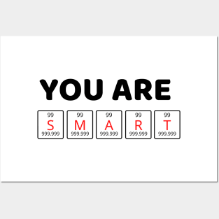 You Are Smart Posters and Art